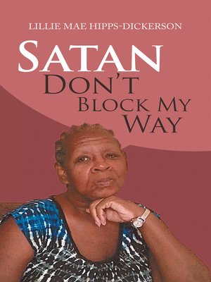 cover image of Satan Don't Block My Way